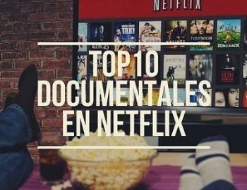 top10 de los mejores documentales de netflix